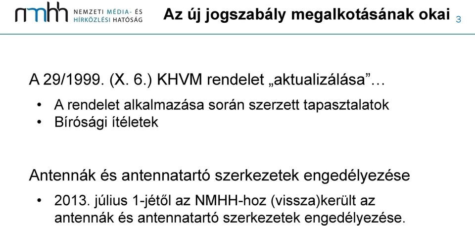 tapasztalatok Bírósági ítéletek Antennák és antennatartó szerkezetek