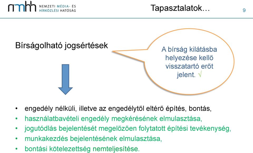 engedély megkérésének elmulasztása, jogutódlás bejelentését megelőzően folytatott