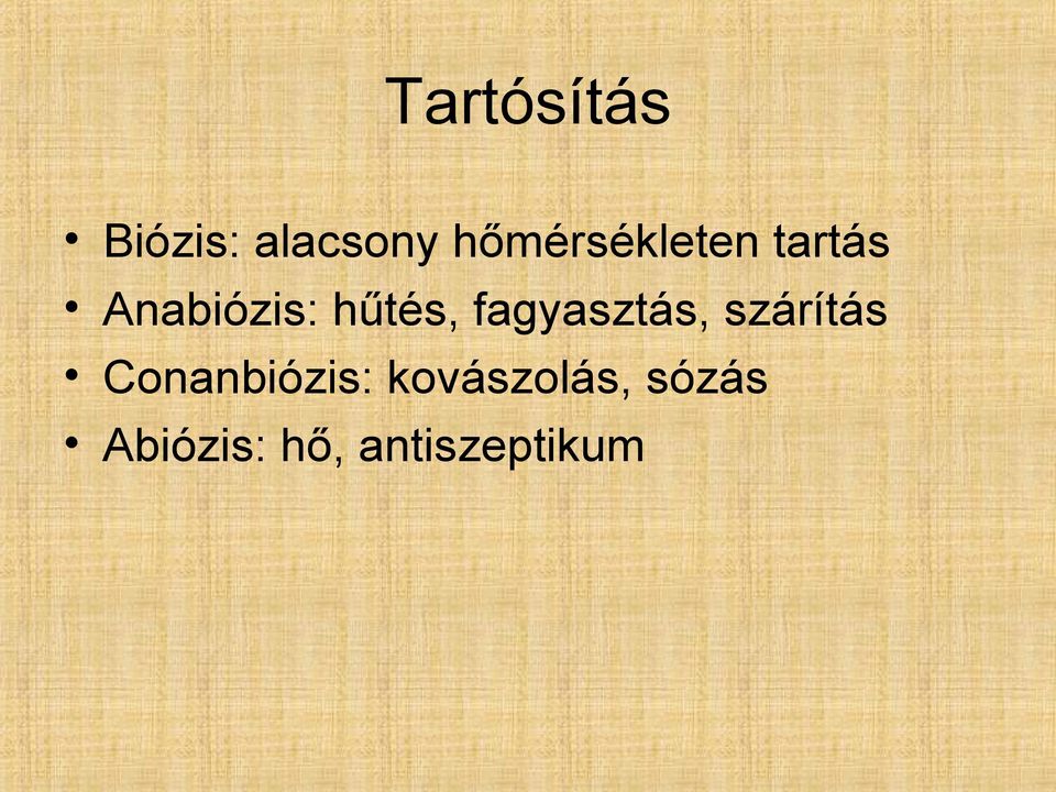 hűtés, fagyasztás, szárítás