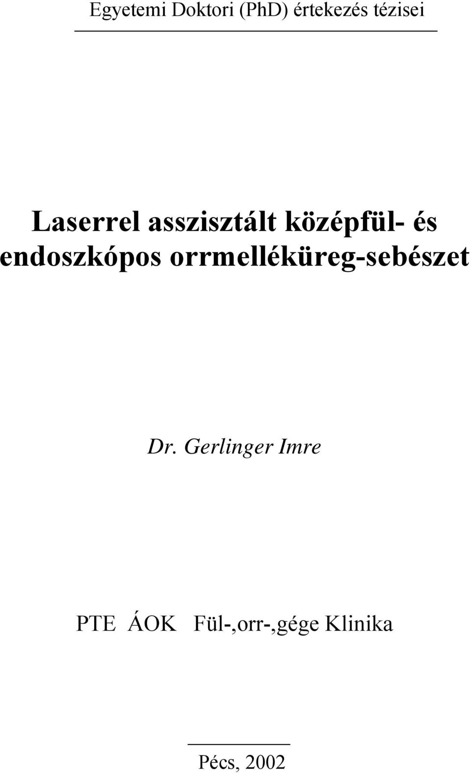 endoszkópos orrmelléküreg-sebészet Dr.