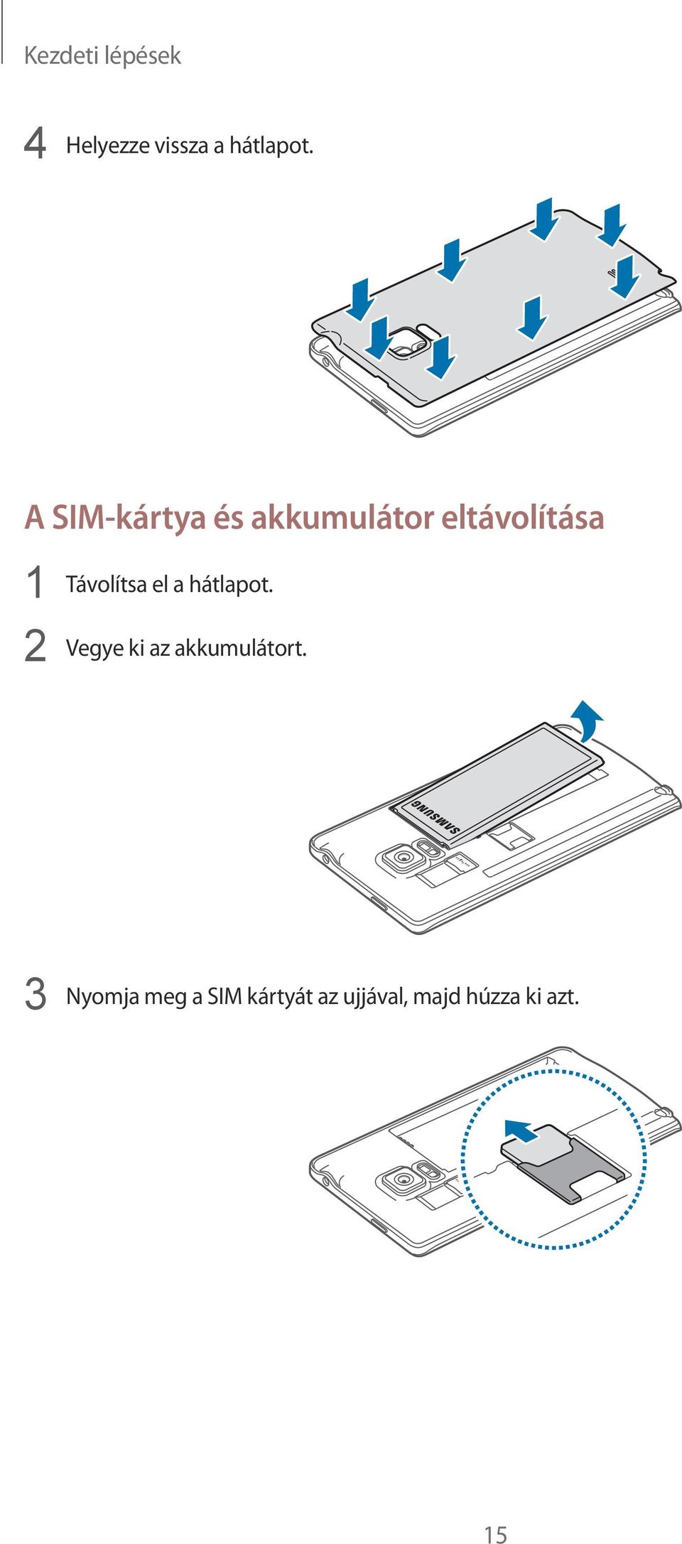 Távolítsa el a hátlapot.