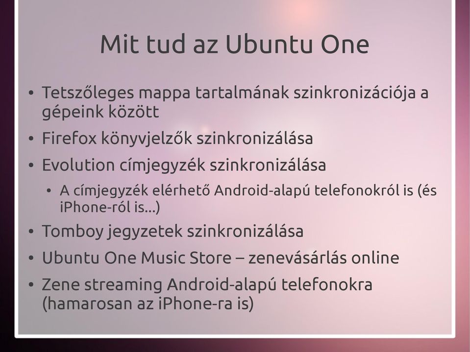 Android-alapú telefonokról is (és iphone-ról is.