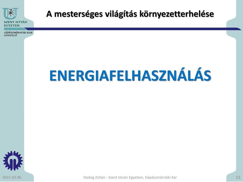 ENERGIAFELHASZNÁLÁS 2015.03.06.