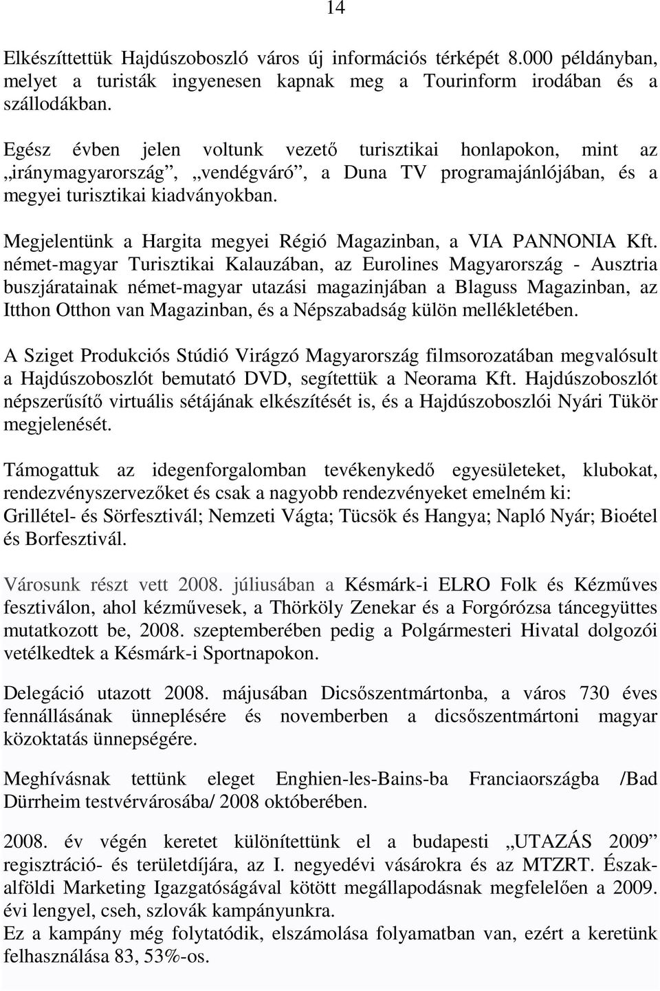 Megjelentünk a Hargita megyei Régió Magazinban, a VIA PANNONIA Kft.