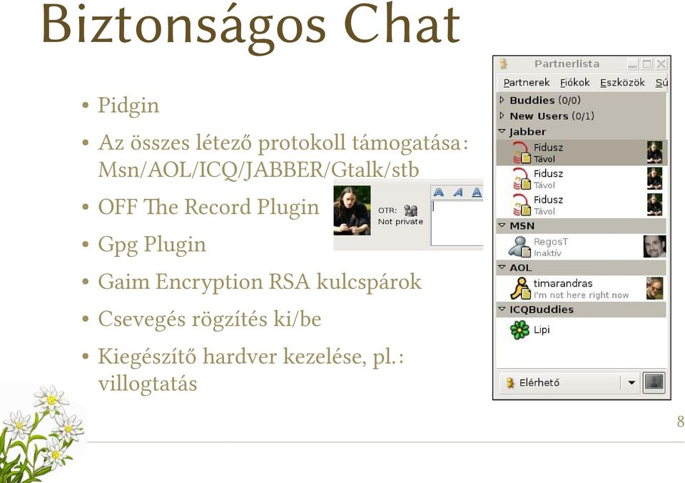 Plugin Gpg Plugin Gaim Encryption RSA kulcspárok