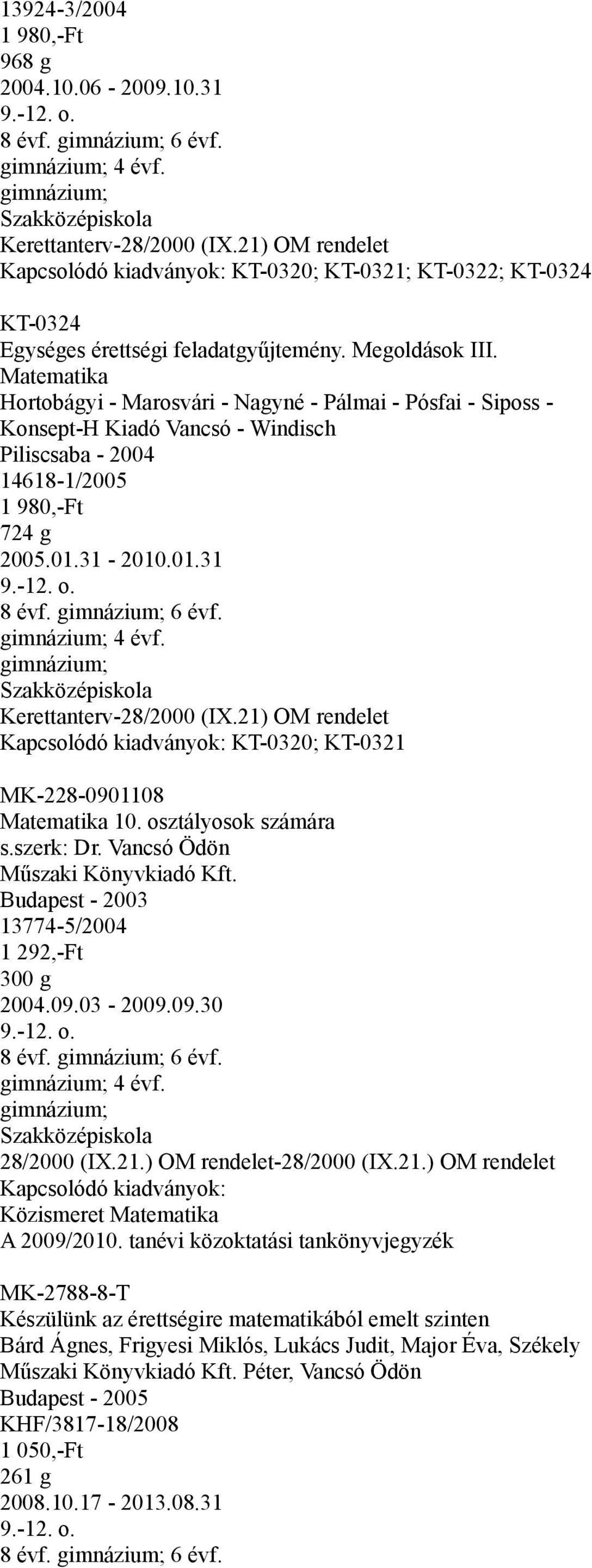 21) OM rendelet KT-0320; KT-0321 MK-228-090