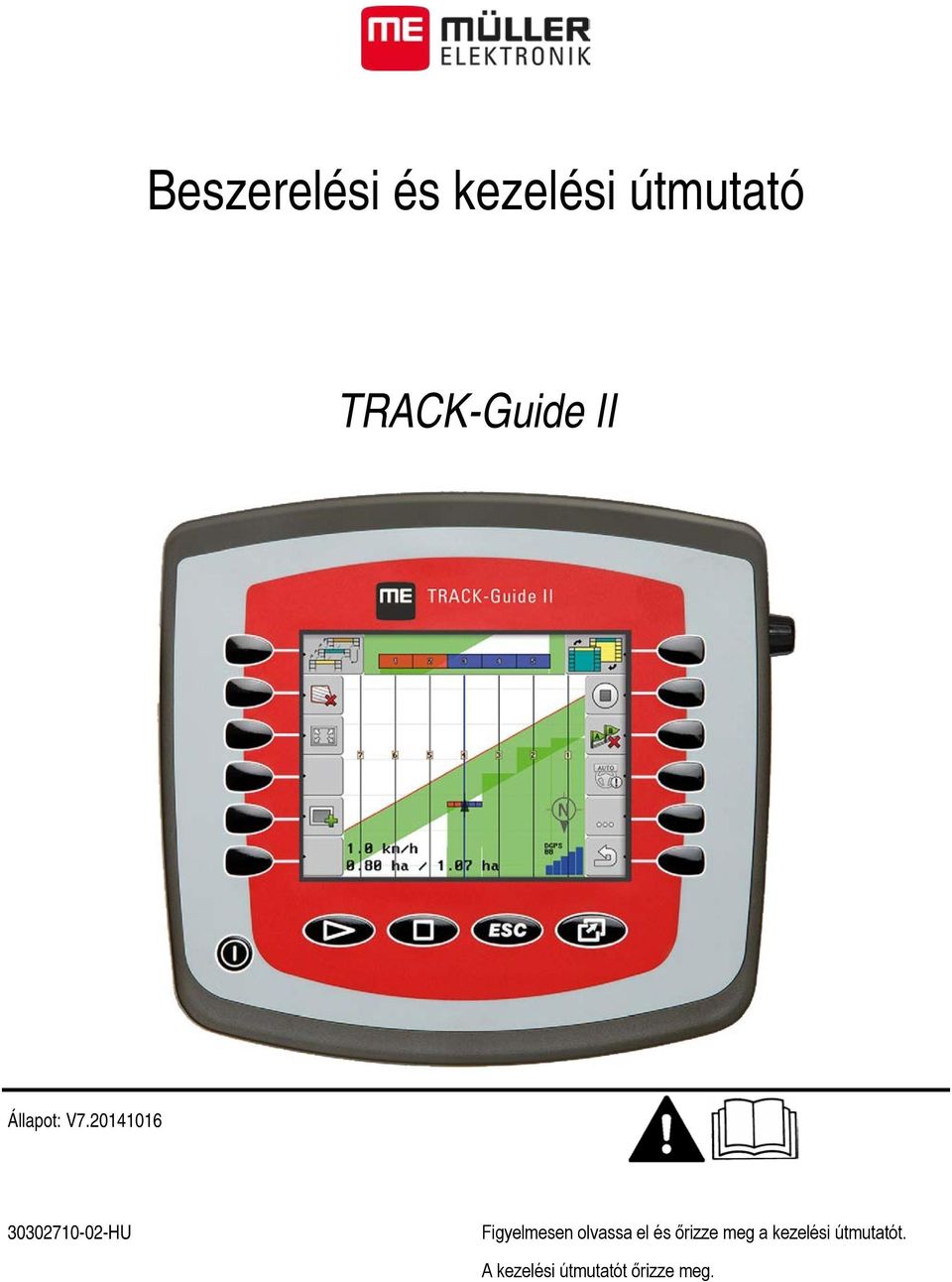 20141016 30302710-02-HU Figyelmesen olvassa