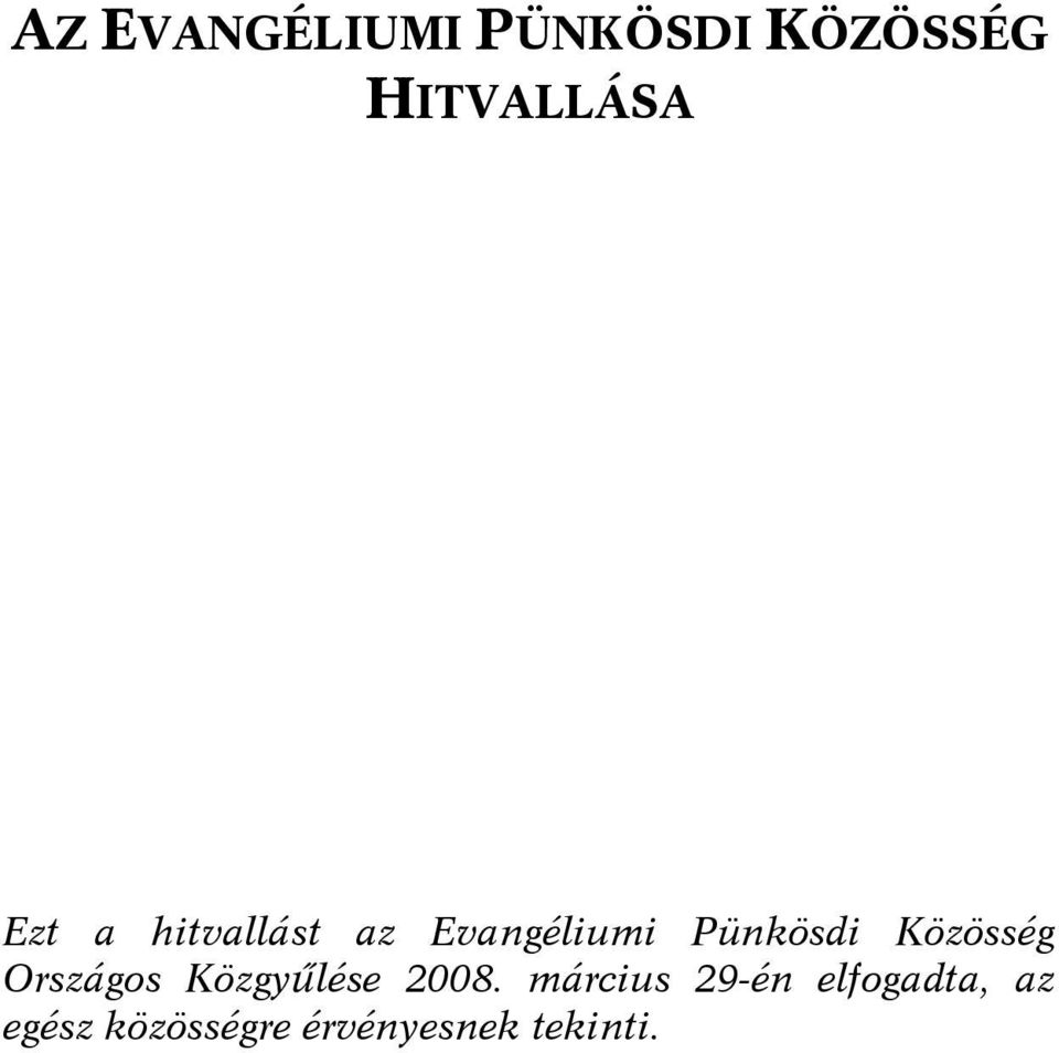 Közösség Országos Közgyűlése 2008.