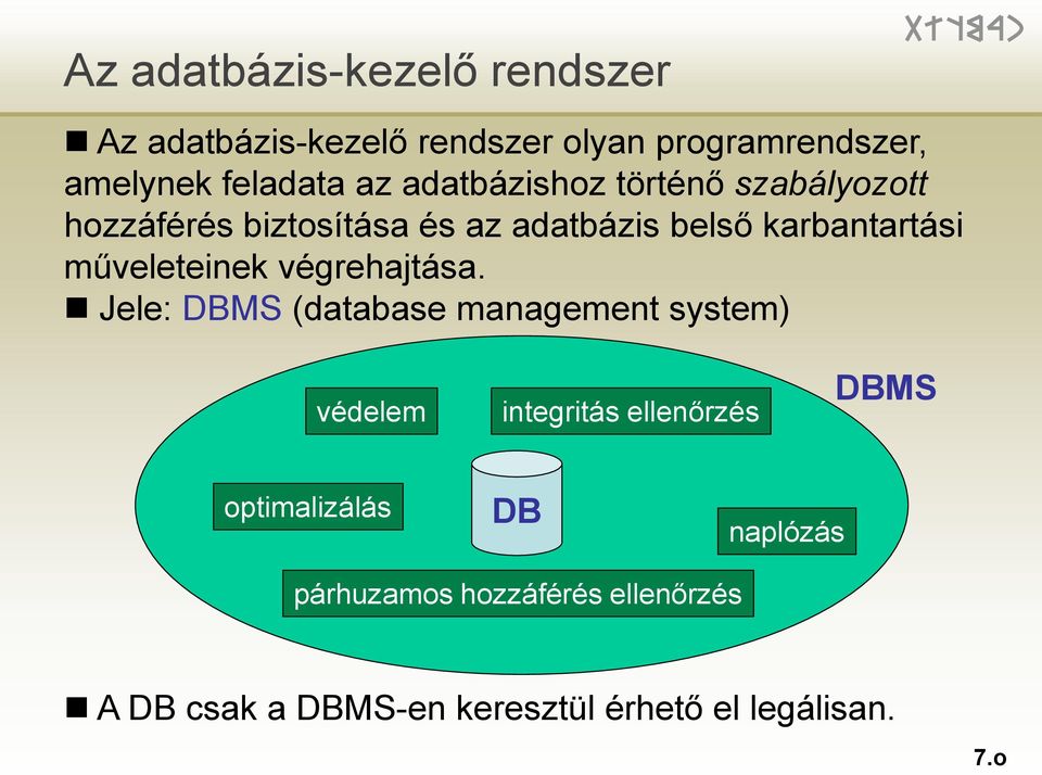 műveleteinek végrehajtása.