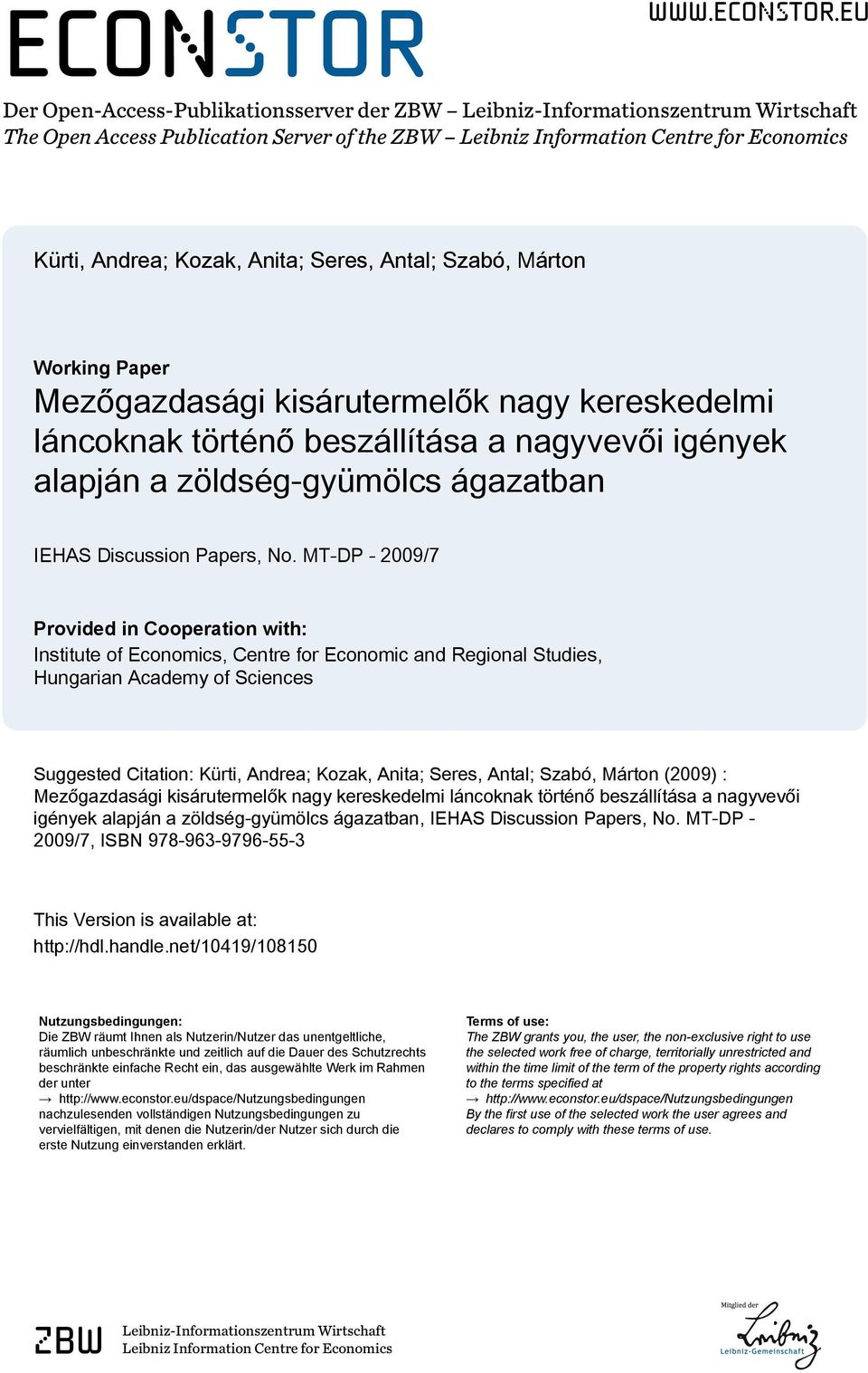 eu Der Open-Access-Publikationsserver der ZBW Leibniz-Informationszentrum Wirtschaft The Open Access Publication Server of the ZBW Leibniz Information Centre for Economics Kürti, Andrea; Kozak,