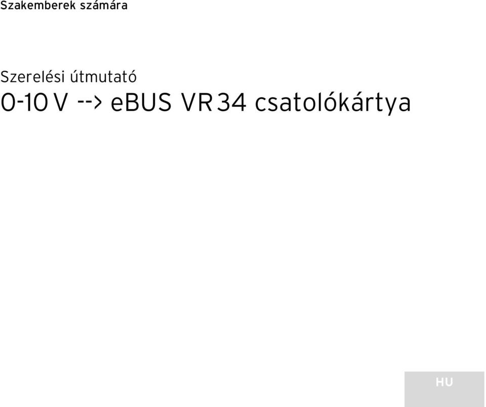 0-10 V --> ebus VR