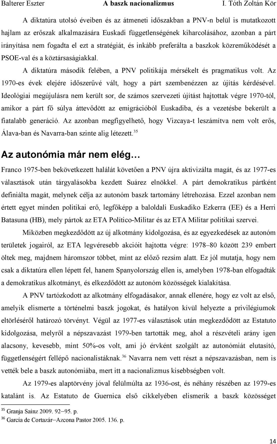 Az 1970-es évek elejére időszerűvé vált, hogy a párt szembenézzen az újítás kérdésével.