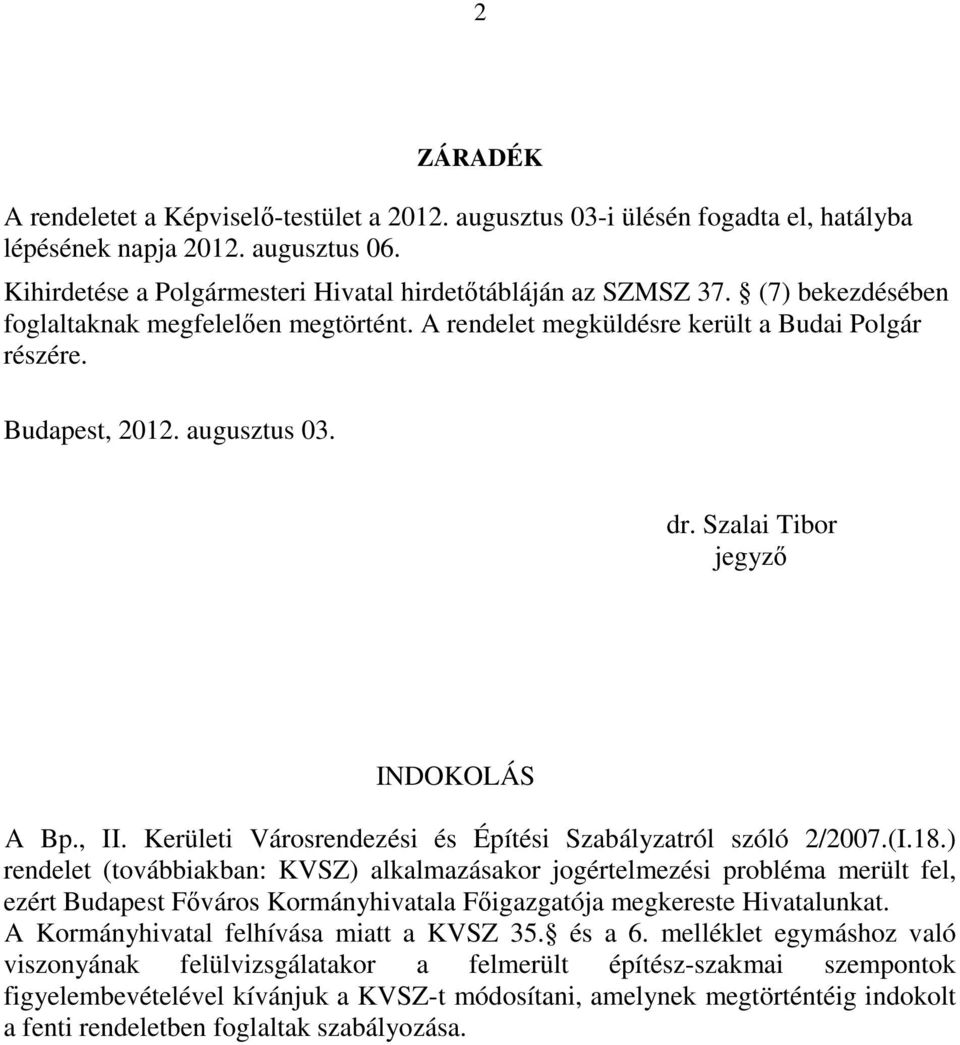 Kerületi Városrendezési és Építési Szabályzatról szóló 2/2007.(I.18.