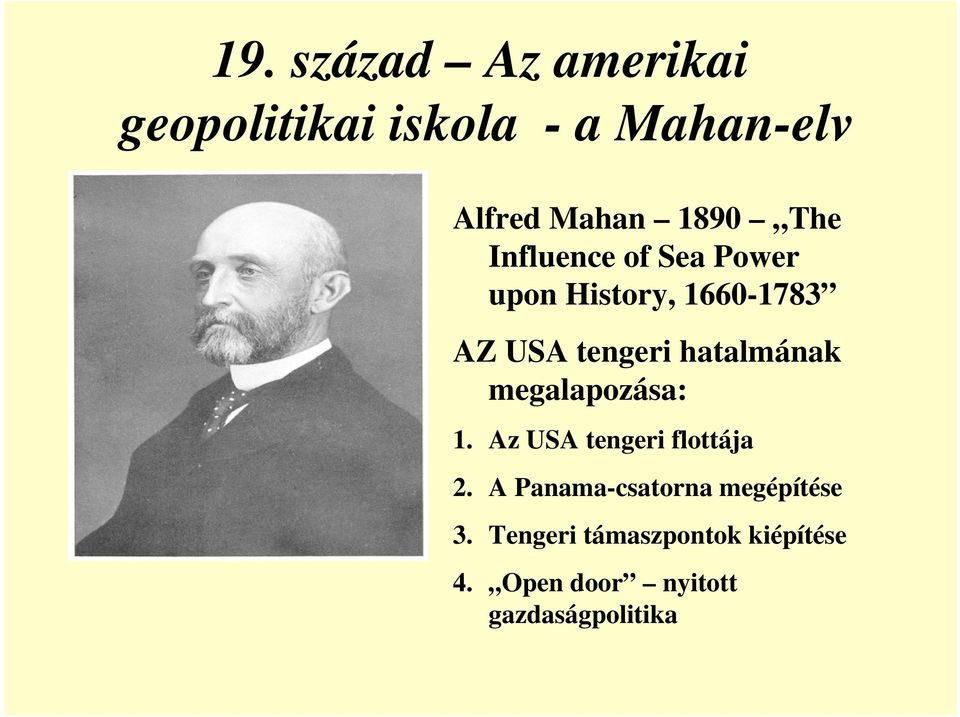 hatalmának megalapozása: 1. Az USA tengeri flottája 2.