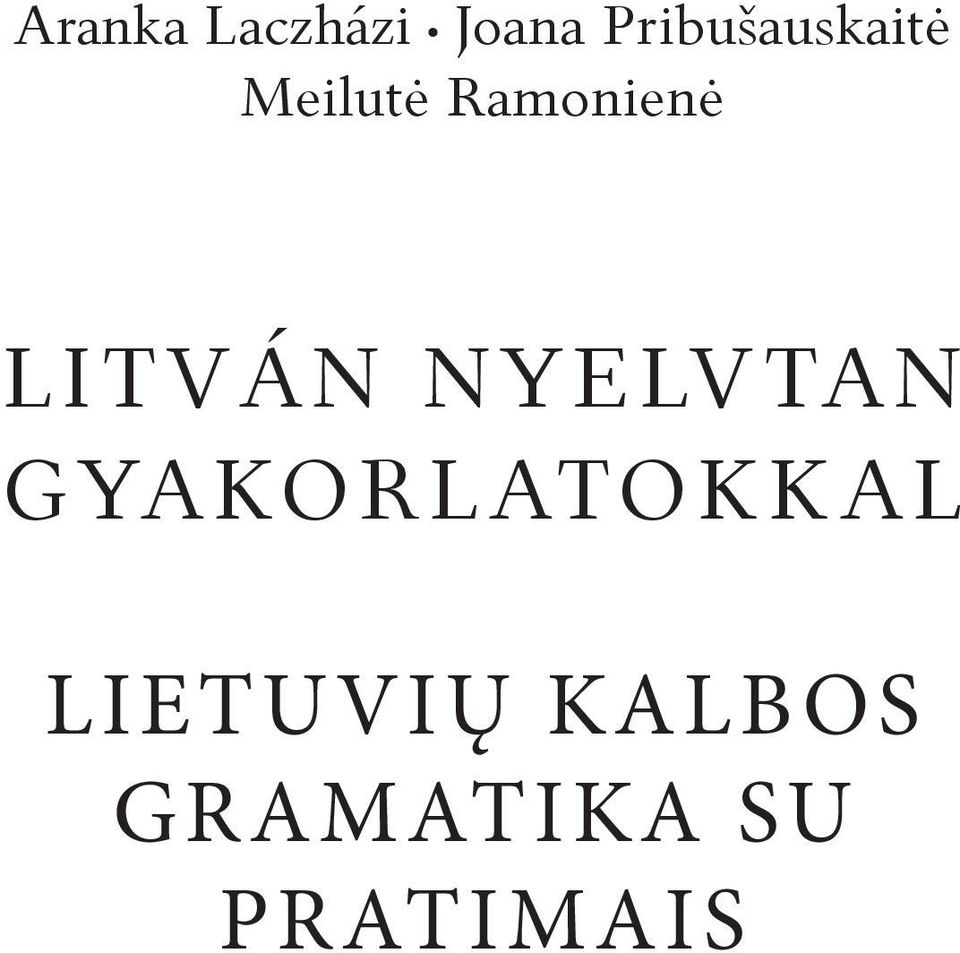 Ramonienė LITVÁN NYELVTAN