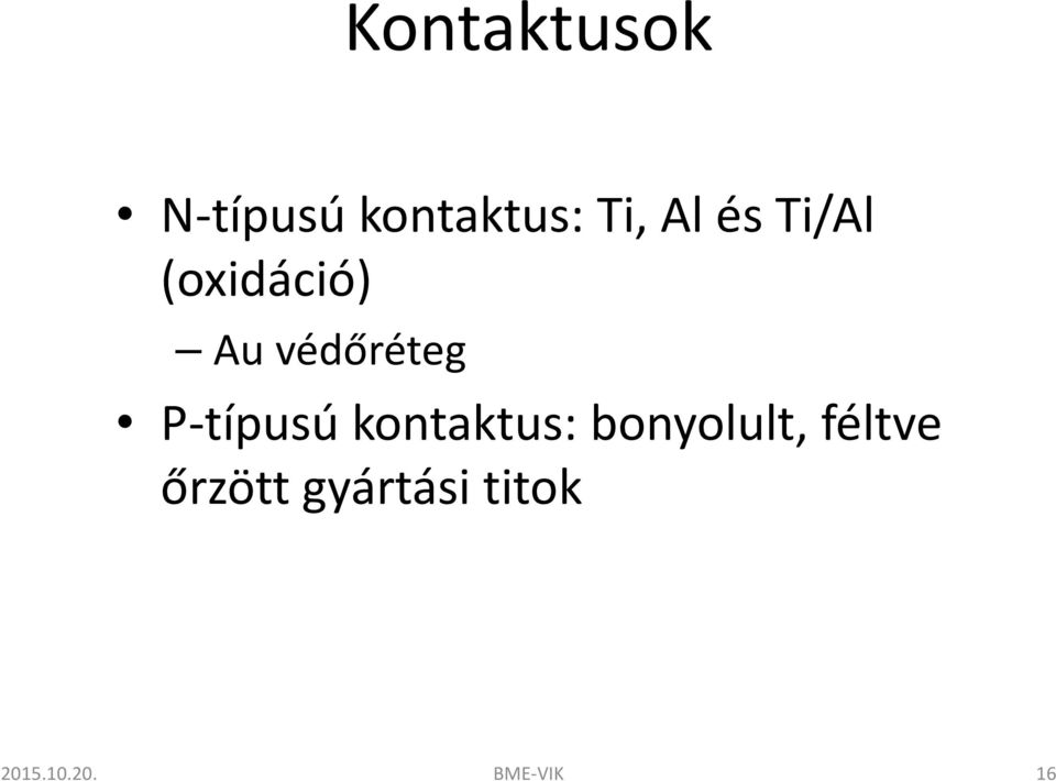 védőréteg P-típusúkontaktus: