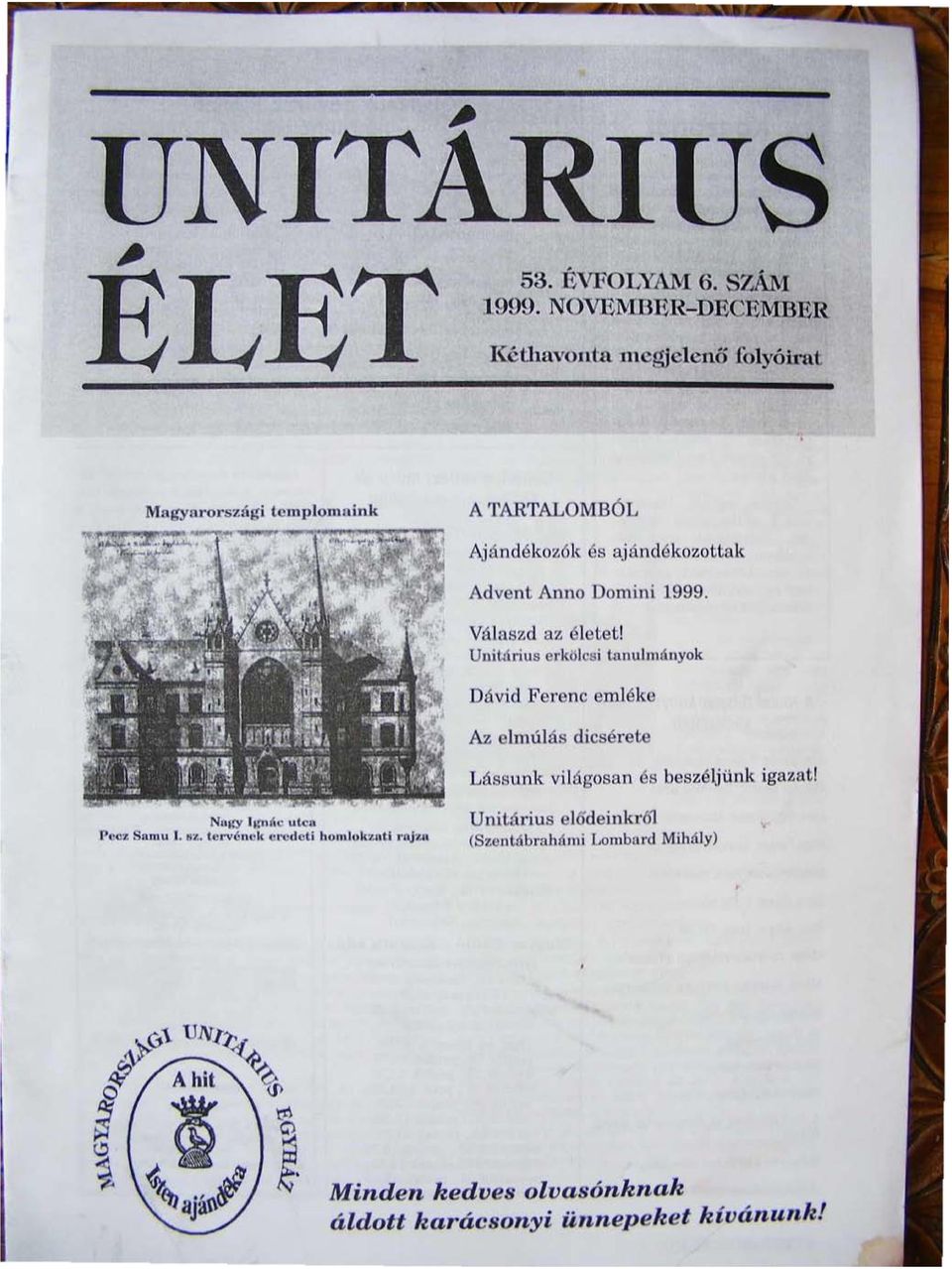 Unitárius erkölcsi tanulmányok Dávid l;'ercnc emléke Az elmúlás dicsérete Lá ssunk világosan és beszéljünk igazo U P"ez Sn..,,, I. n.