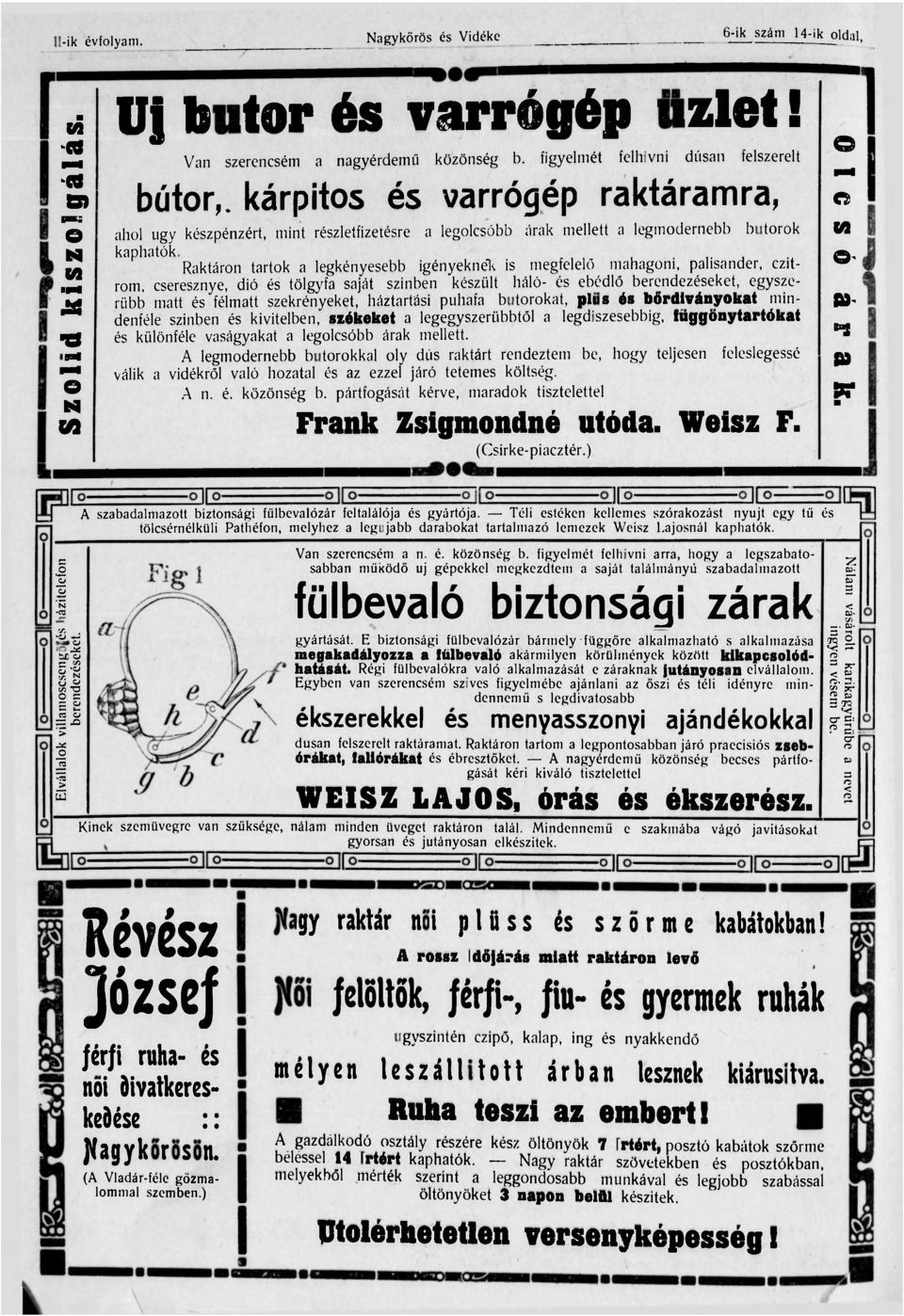 Raktáron tartok a legkényesebb igényeknek is megfelelő mahagóni, palisander, czitrom, cseresznye, dió és tölgyfa saját szinben készült háló- és ebédlő berendezéseket, egyszerűbb matt és félmatt