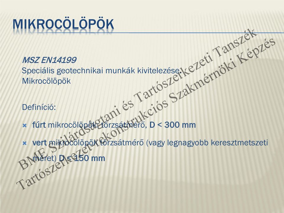 < 300 mm v mocölöpö öámő (vgy lggyobb m
