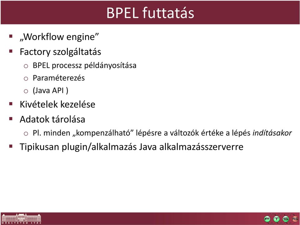 BPEL futtatás o Pl.