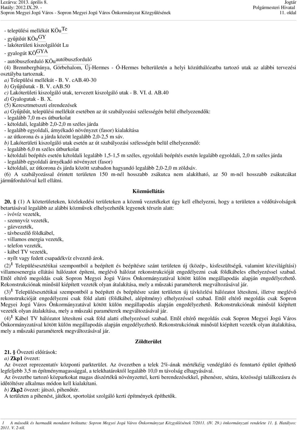 VI. d. AB.40 d) Gyalogutak - B. X.