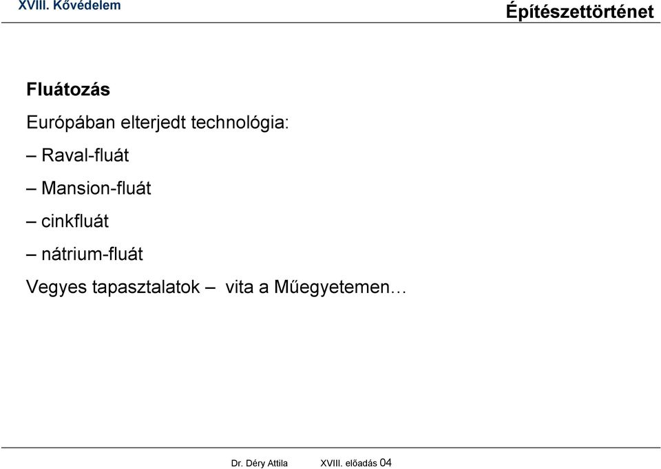 cinkfluát nátrium-fluát Vegyes