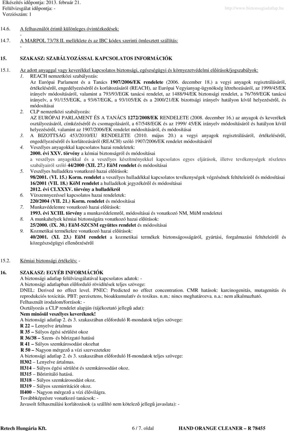 REACH nemzetközi szabályozás: Az Európai Parlament és a Tanács 1907/2006/EK rendelete (2006. december 18.