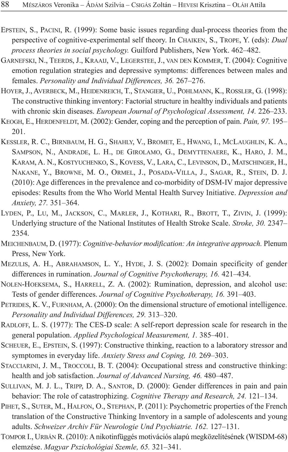 Guilford Publishers, New York. 462 482. GARNEFSKI, N., TEERDS, J., KRAAIJ, V., LEGERSTEE, J., VAN DEN KOMMER, T.