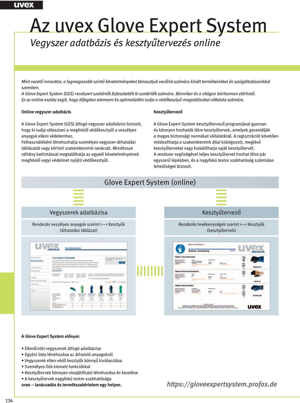 Ez az online eszköz segít, hogy átfogóan elemezni és optimalizálni tudja a védőkesztyű-megoldásokat vállalata számára.