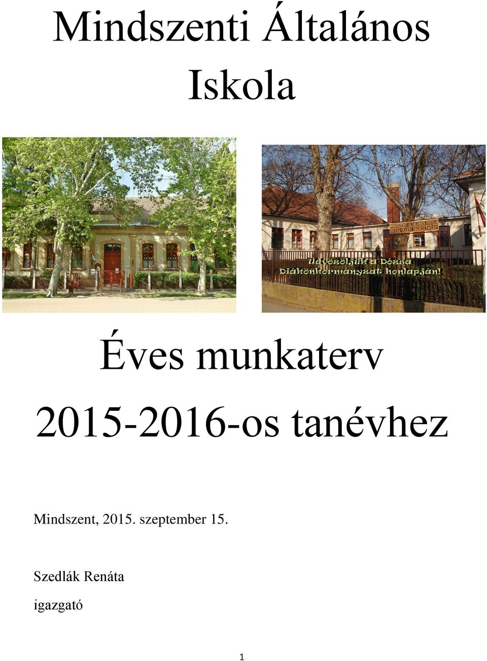 tanévhez Mindszent, 2015.