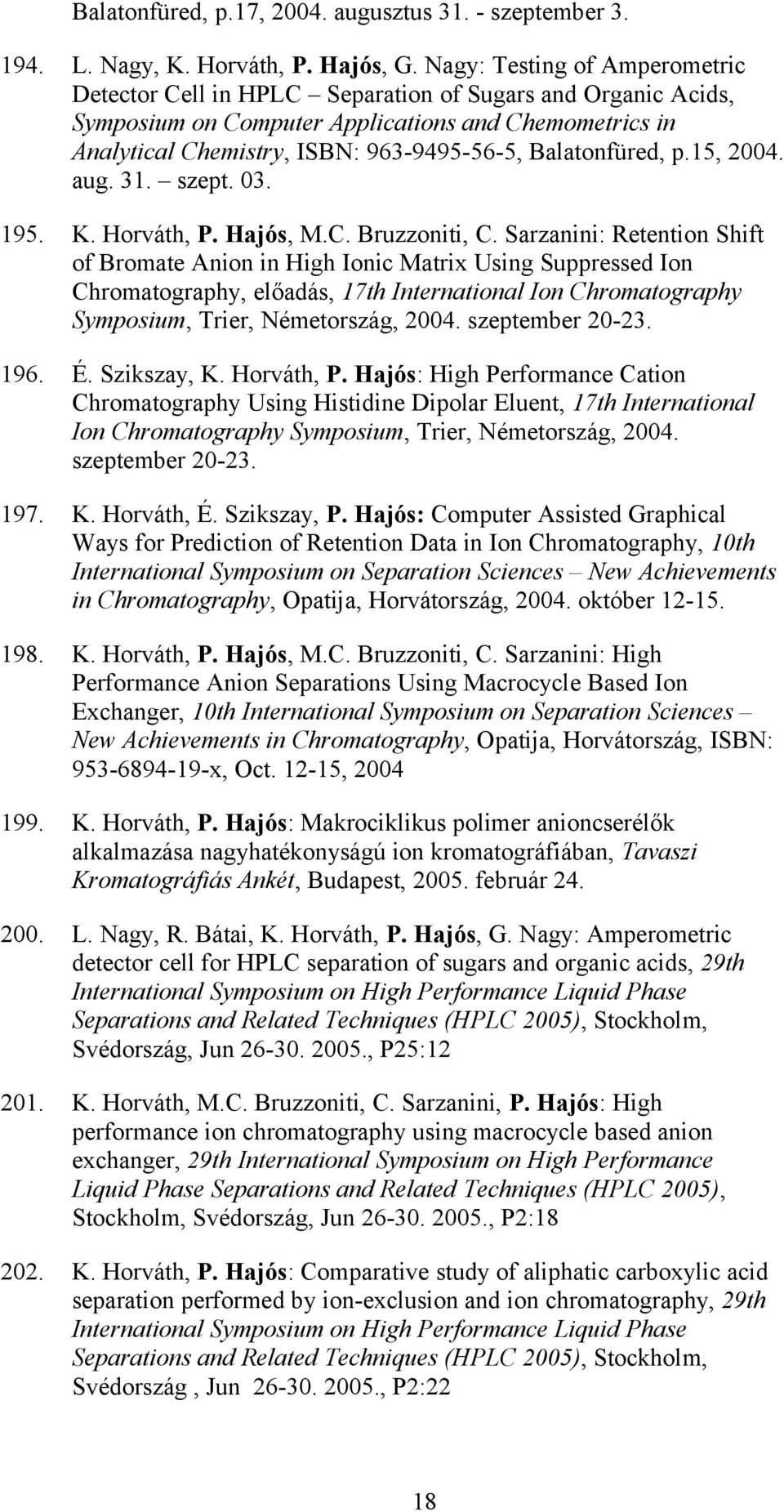 Balatonfüred, p.15, 2004. aug. 31. szept. 03. 195. K. Horváth, P. Hajós, M.C. Bruzzoniti, C.