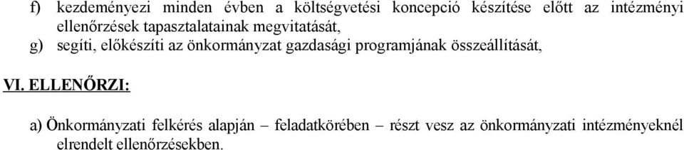 gazdasági programjának összeállítását, VI.