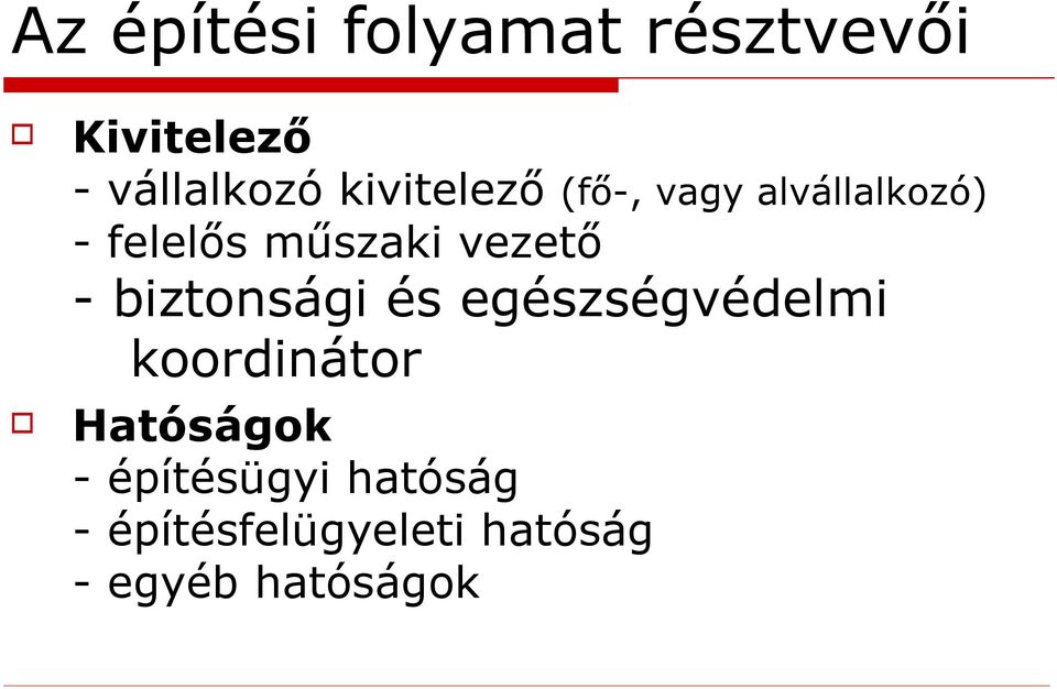 vezető - biztonsági és egészségvédelmi koordinátor