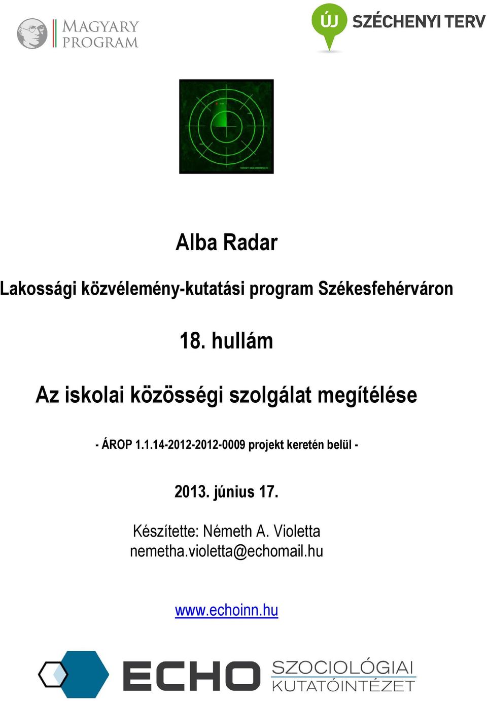 hullám Az iskolai közösségi szolgálat megítélése - ÁROP 1.