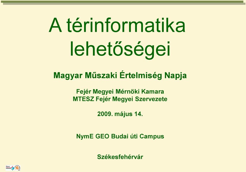 Kamara MTESZ Fejér Megyei Szervezete 2009.