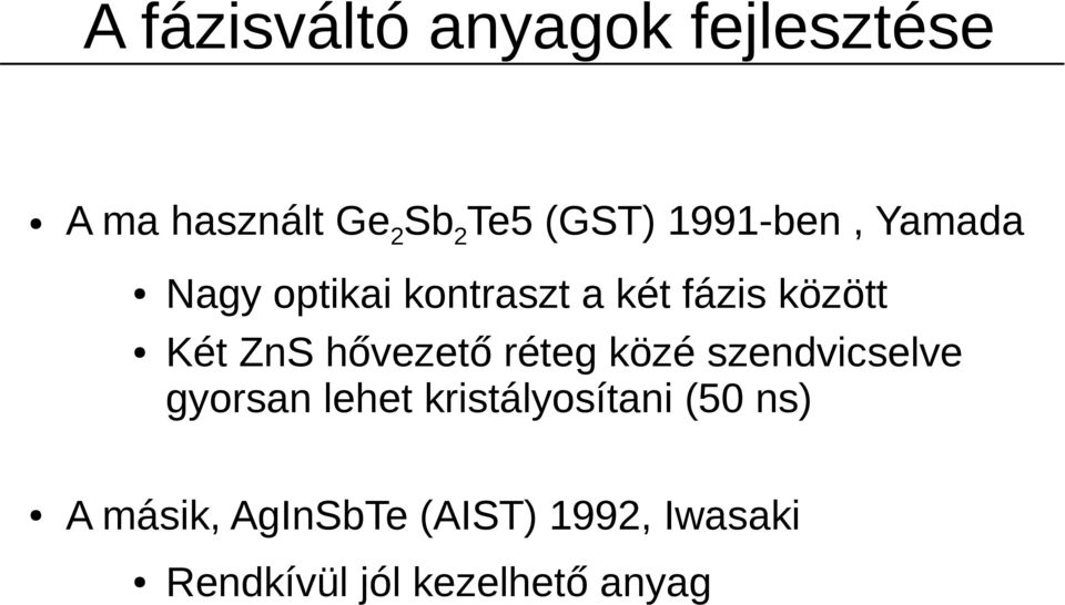 hővezető réteg közé szendvicselve gyorsan lehet kristályosítani (50