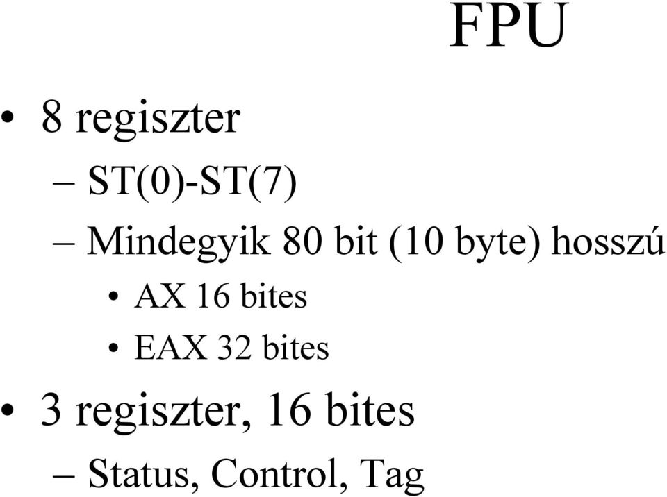 hosszú AX 16 bites EAX 32 bites