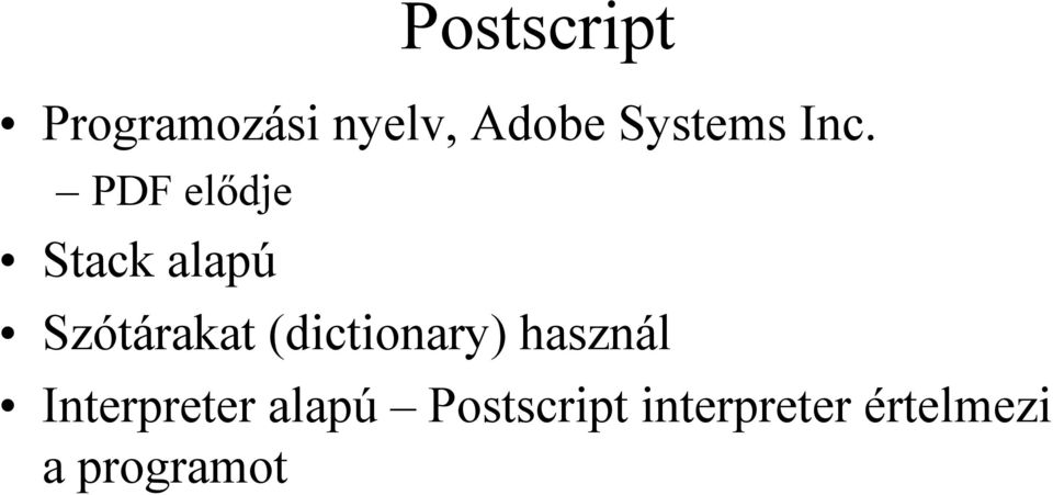 PDF elődje Stack alapú Szótárakat