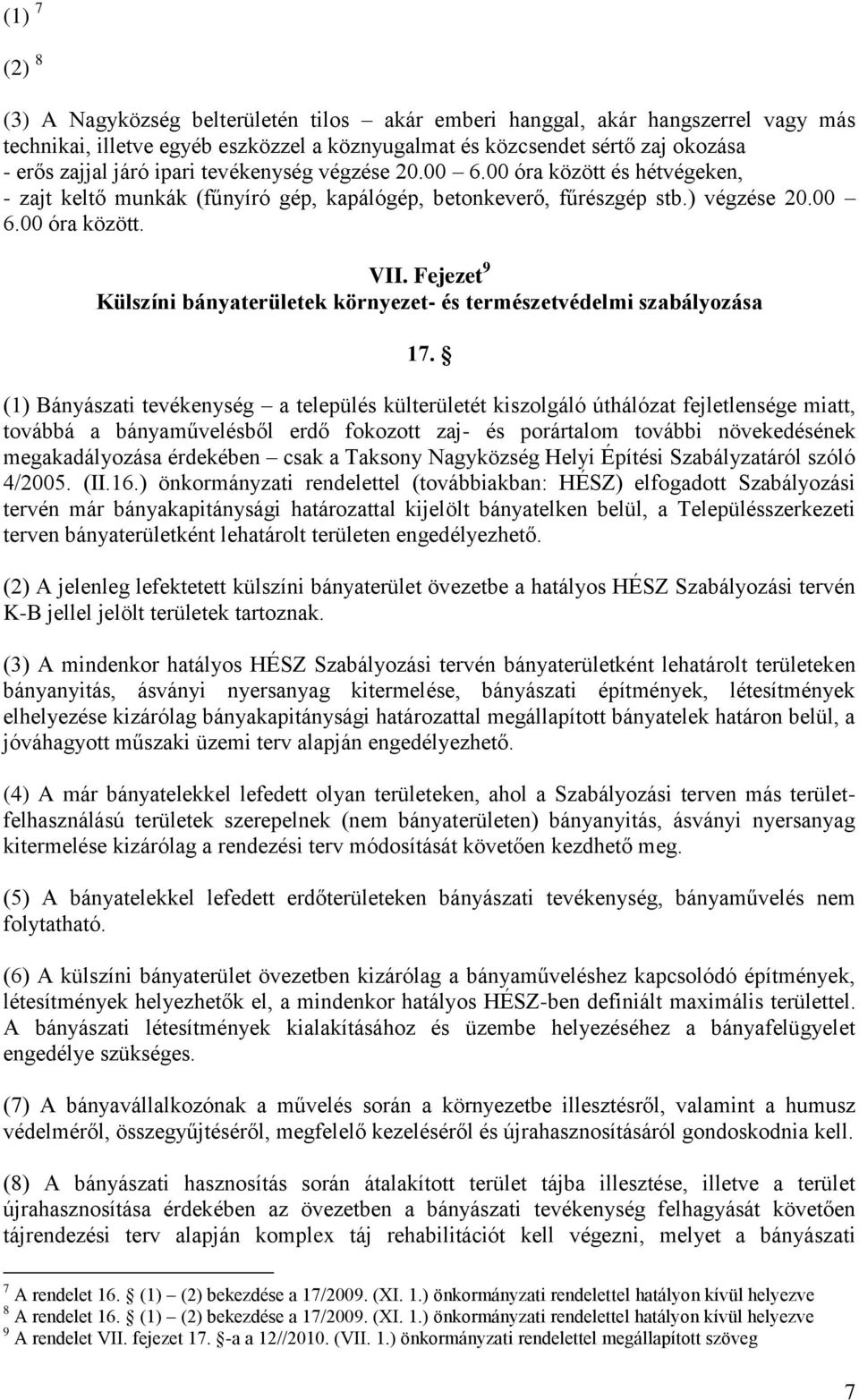 Fejezet 9 Külszíni bányaterületek környezet- és természetvédelmi szabályozása 17.