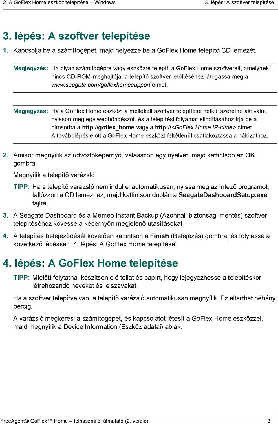 com/goflexhomesupport címet.