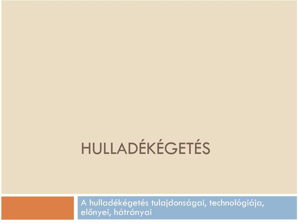 tulajdonságai,