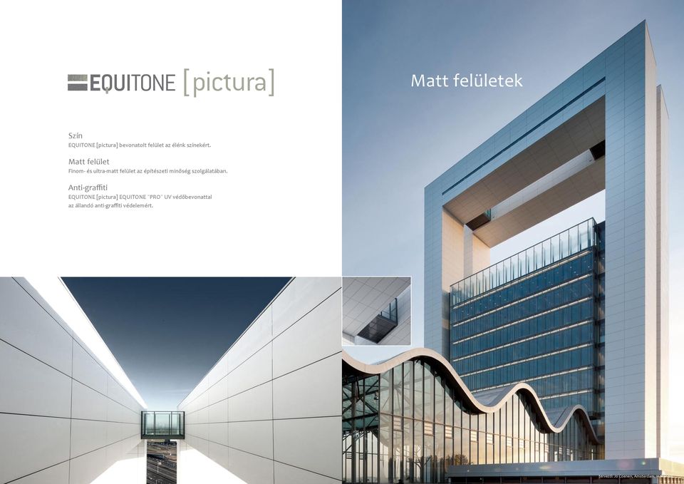 Matt felület Finom- és ultra-matt felület az építészeti minőség