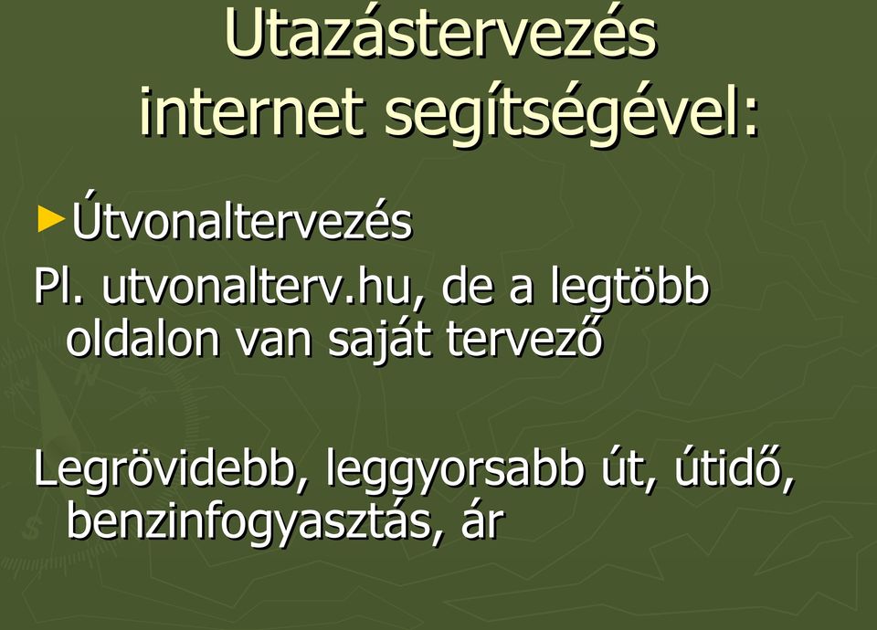 hu, de a legtöbb oldalon van saját tervező