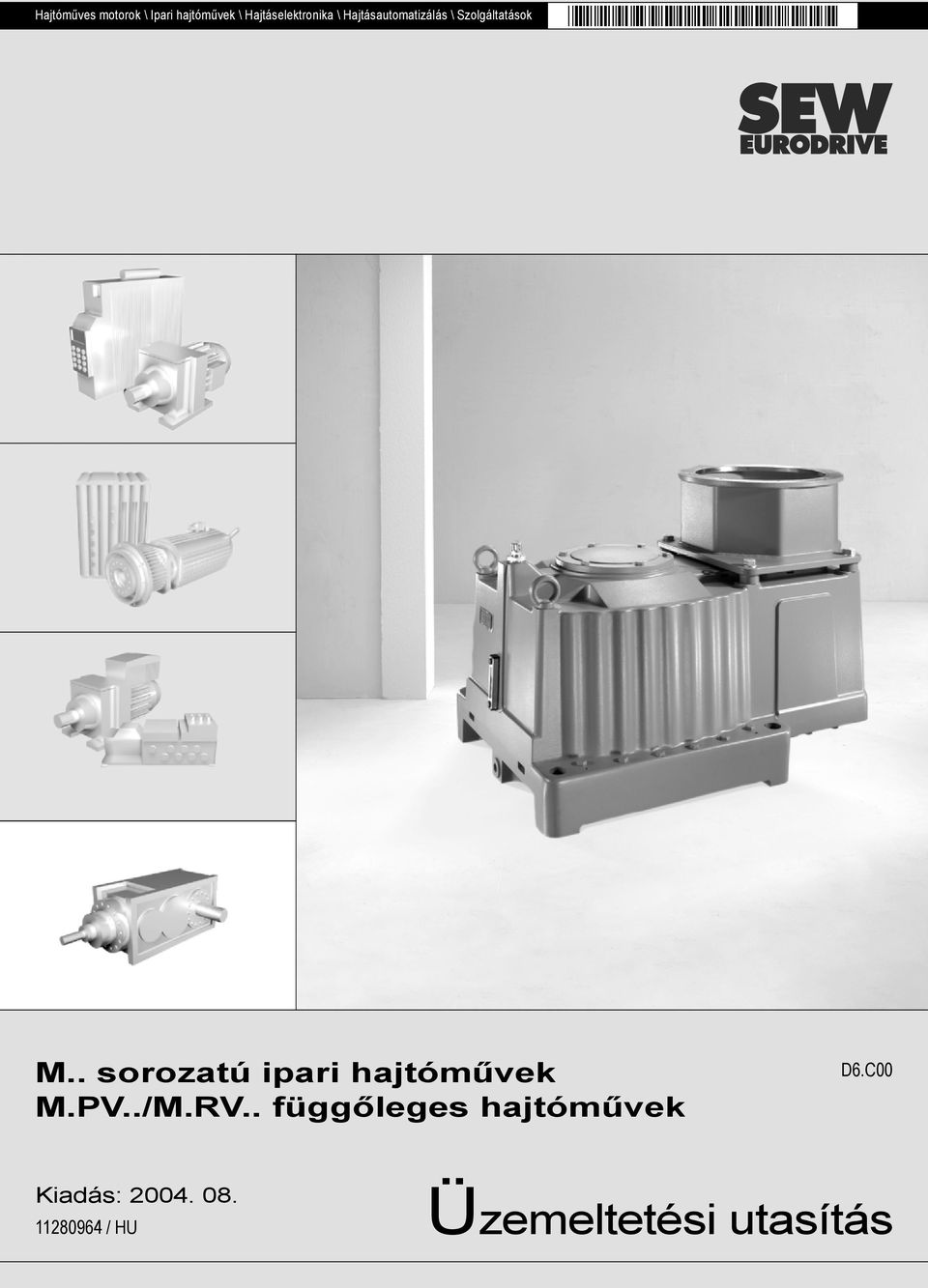Szolgáltatások M.. sorozatú ipari hajtóművek M.PV../M.