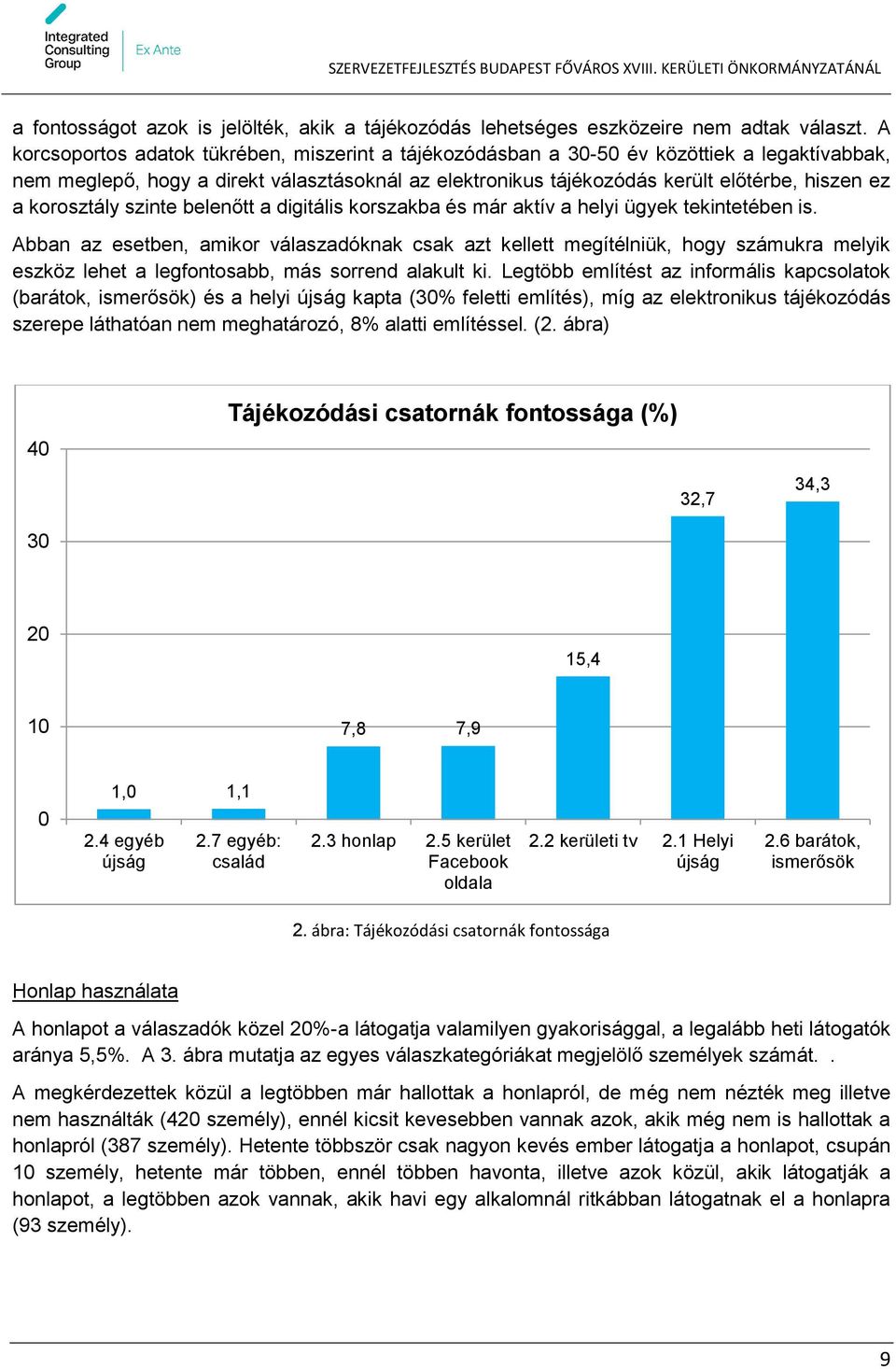 korosztály szinte belenőtt a digitális korszakba és már aktív a helyi ügyek tekintetében is.