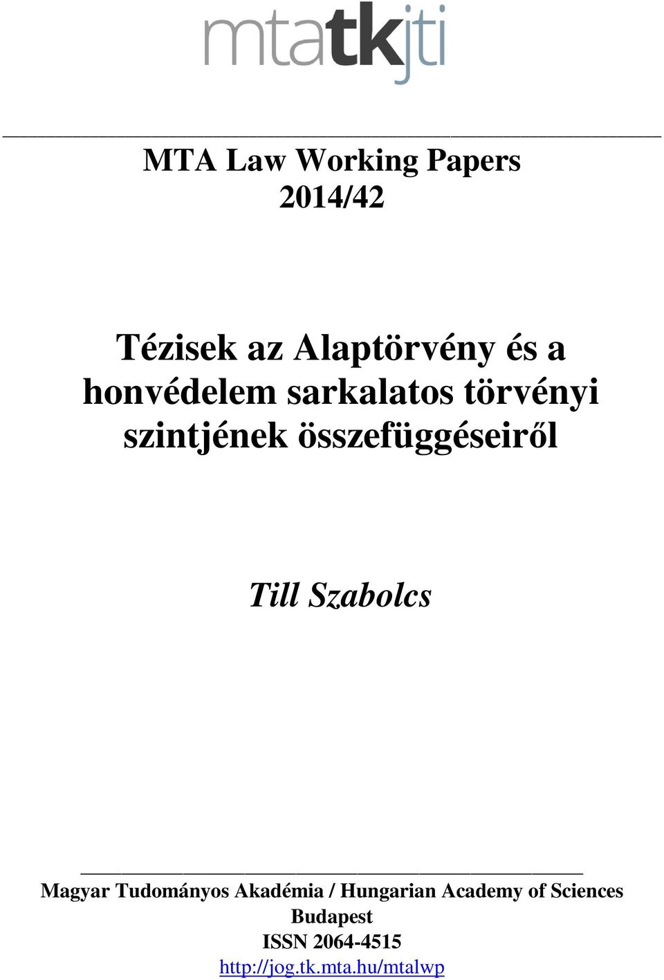 Till Szabolcs Magyar Tudományos Akadémia / Hungarian Academy