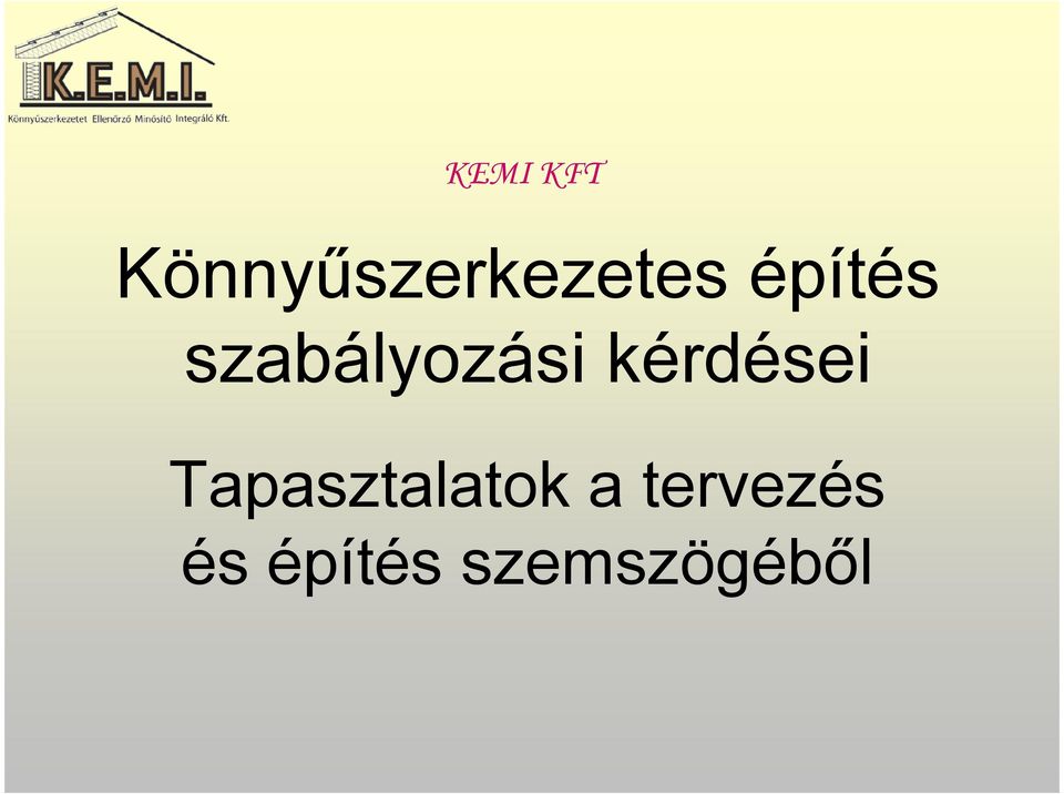 szabályozási kérdései