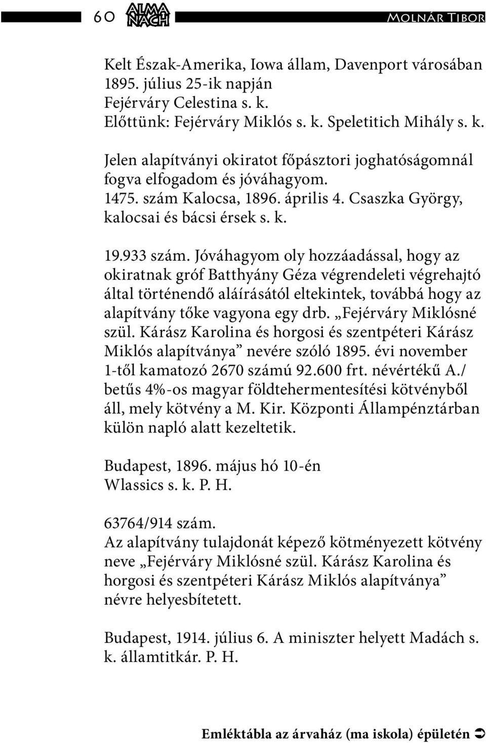 Csaszka György, kalocsai és bácsi érsek s. k. 19.933 szám.