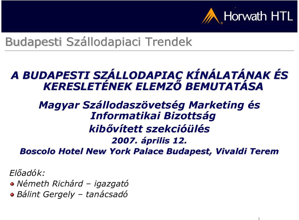 kibővített szekcióülés 2007. április 12.