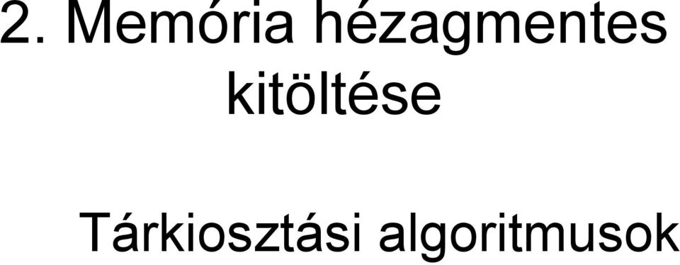 kitöltése